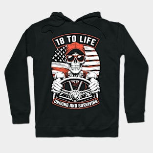 18 To Life Trucker Skeleton Truck Driver Big Rig USA Flag Hoodie